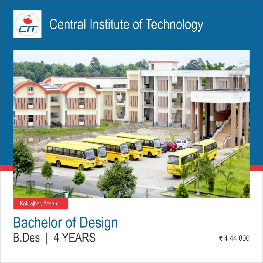 Bachelor of Design (B.Des) at Central Institute of Technology, Assam - Other